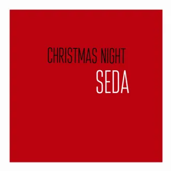 Christmas Night by SEDA