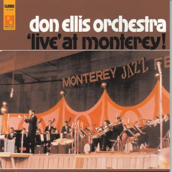 Don Ellis Live At Monterey by Don Ellis