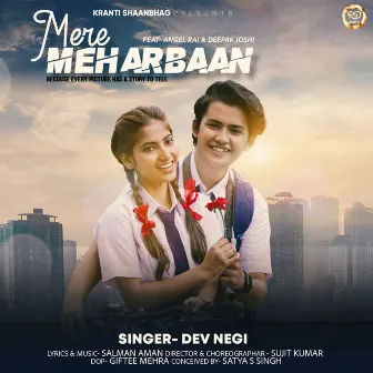 Mere Meharbaan by Dev Negi