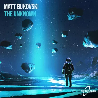 The Unknown by Matt Bukovski