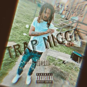 Play Wit Who(Trap Nigga) by SRT Lil Lotto