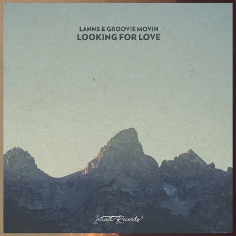 Looking for Love by Groovie Movin