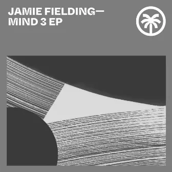 Mind 3 EP by Jamie Fielding