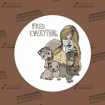 Circles- EP by Fred Everything