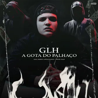 A Gota do Palhaço by Glh