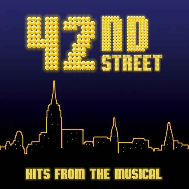 Forty Second Street Finale (From "42nd Street")