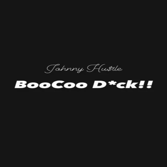 BooCoo Dick