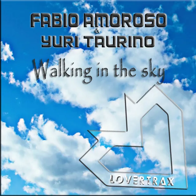 Walking in the Sky (Extended Mix)