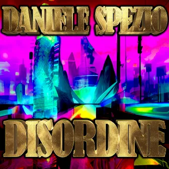 Disordine by Daniele Spezio