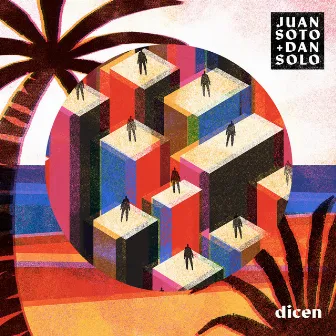 Dicen by Juan Soto