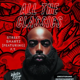 All the Classics by Street Smartz