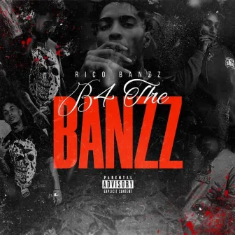 B4 The Banzz by RicooBanzz