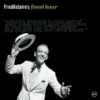 Fred Astaire's Finest Hour by Fred Astaire