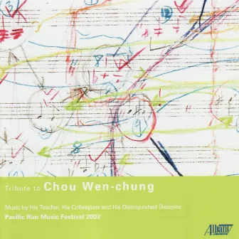 Tribute to Chou Wen Chung by J. Karla Lemon