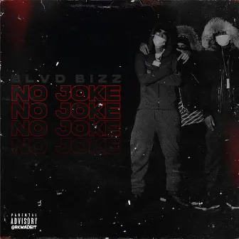 No Joke by Blvd Bizz