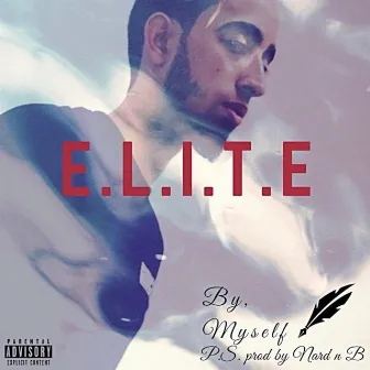 By Myself by E.L.I.T.E