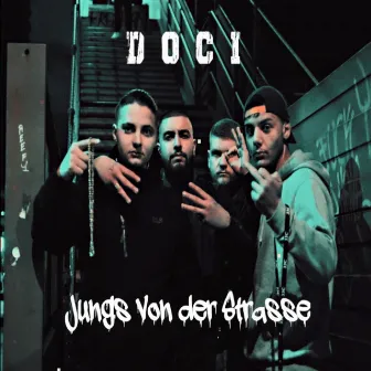 Jungs von der Strasse by DOCI