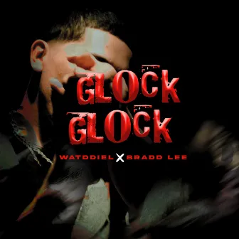 Glock Glock (Bradd Lee Remix) by Bradd Lee