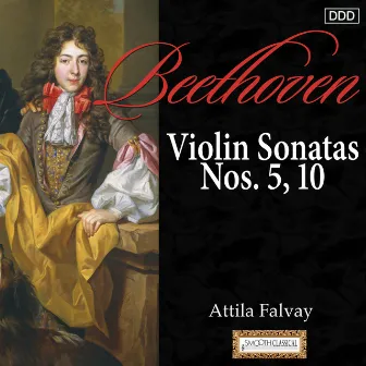 Beethoven: Violin Sonatas Nos. 5, 10 by Ildiko Line