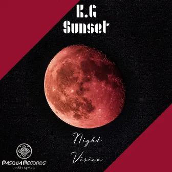 Night Vision by K.G Sunset