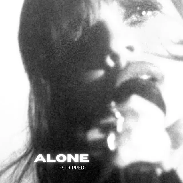 Alone (Stripped)