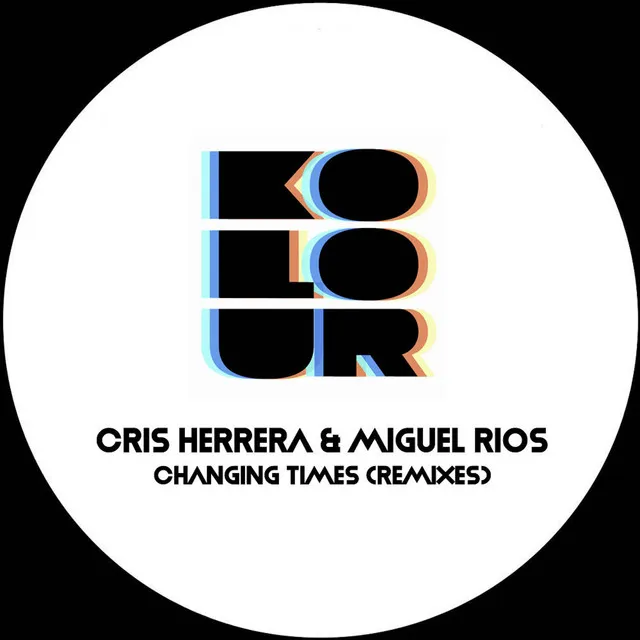 Changing Times (Remixes)