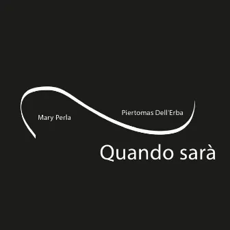 Quando sarà by Piertomas Dell'Erba