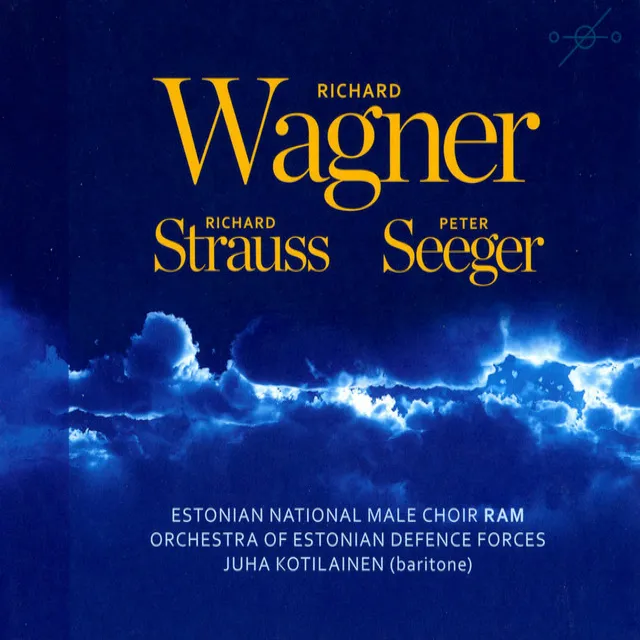 Wagner, Strauss, Seeger