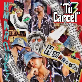 Tu Carcel by H Marquex