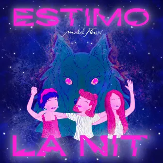 Estimo la Nit by Mabel Flores