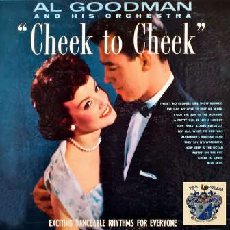 Cheek to Cheek by Al Goodman