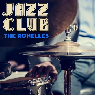 Jazz Club by The Ronelles