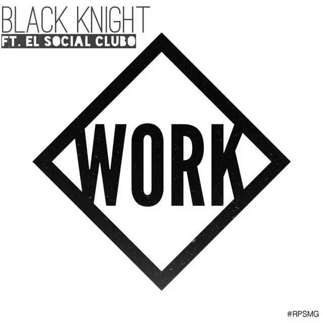 Work (feat. Social Club)