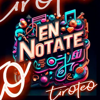 En Notate by Tiroteo