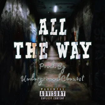 All The Way by Richual