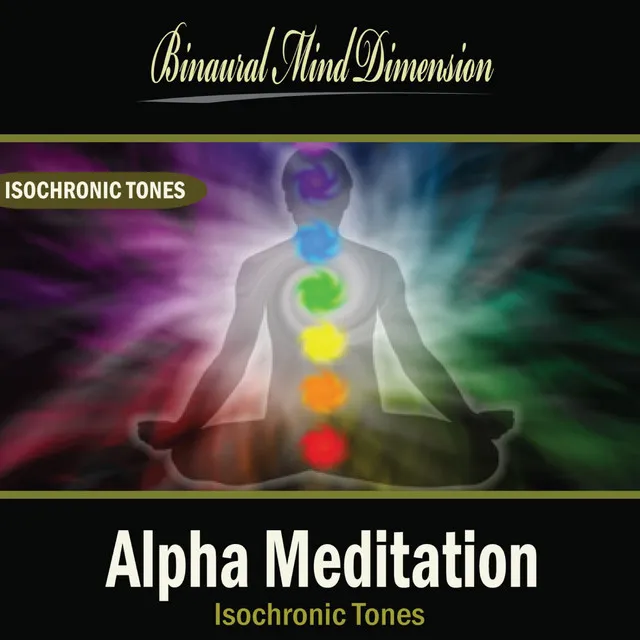 Alpha Meditation: Isochronic Tones Brainwave Entrainment