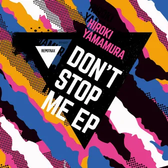 Don't Stop Me by Hiroki Yamamura