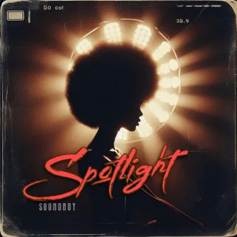 Spotlight by Sound Boy