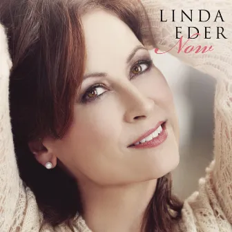 Now by Linda Eder