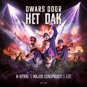 Dwars Door Het Dak by Major Conspiracy