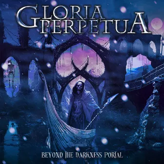 Beyond The Darkness Portal by Gloria Perpetua