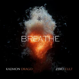 Breathe by Kadmon Drago