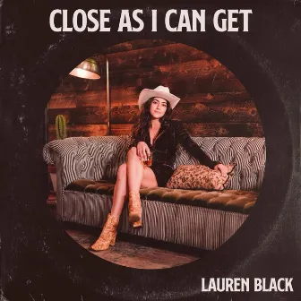 Close As I Can Get by Lauren Black