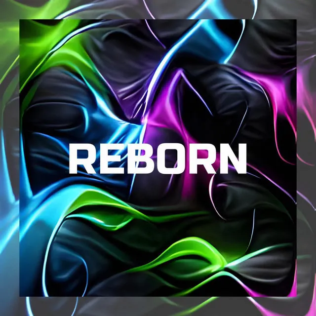 Reborn