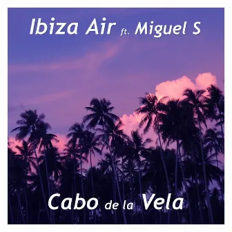 Cabo de la Vela by Ibiza Air