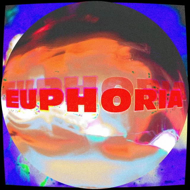 EUPHORIA