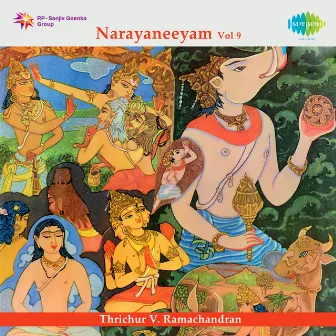 Narayaneeyam, Vol. 9 by Trichur V. Ramachandran