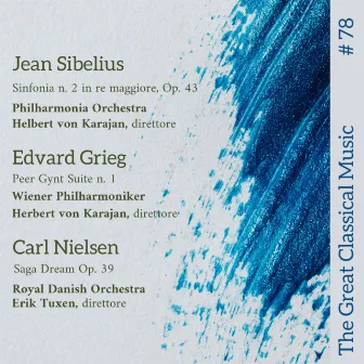 The Great Classical Music #78 : Jean Sibelius // Edvard Grieg // Carl Nielsen by Erik Tuxen