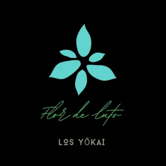 Flor de Luto by Los Yõkai