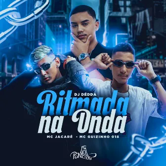 Ritmada Na Onda by Dj Dédda